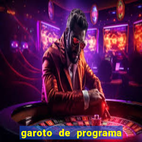 garoto de programa zona leste